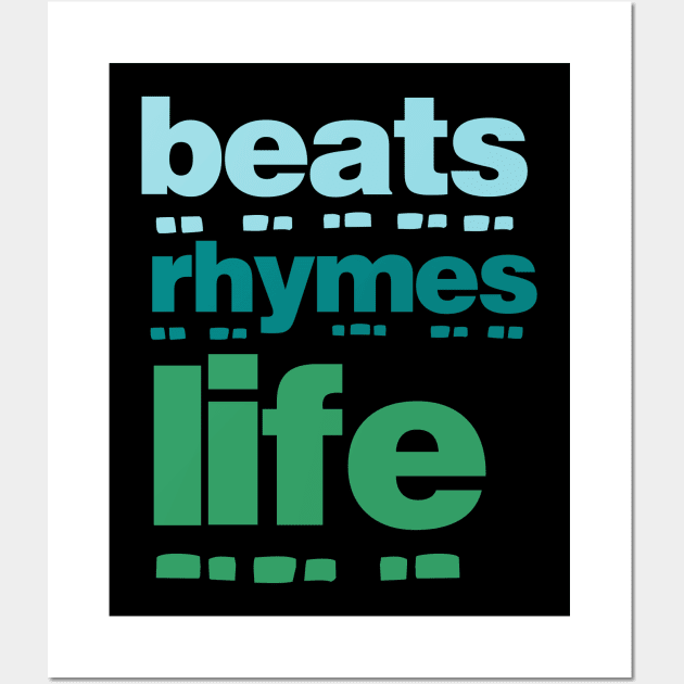 Beats Rhymes Life 28.0 Wall Art by 2 souls